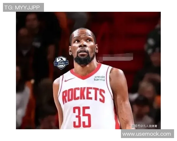 正式买断！保罗底薪加盟火箭冲冠，杜兰特亲自点头：保底进西决！